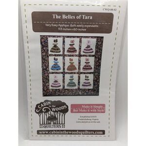 5/$25 CABIN IN THE WOODS QUILTERS PATTERN The Belles Of Tara 53" x 60" CWQ-08-02